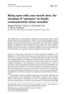 Sex Education Vol. 5, No. 1, February 2005, pp. 49–66 Being open with your mouth shut: the meaning of ‘openness’ in family communication about sexuality