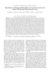 VECTOR CONTROL, PEST MANAGEMENT, RESISTANCE, REPELLENTS  Identification of Mosquito Biting Deterrent Constituents From the Indian Folk Remedy Plant Jatropha curcas CHARLES L. CANTRELL,1,2 ABBAS ALI,3 STEPHEN O. DUKE,1