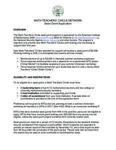 MATH TEACHERS’ CIRCLE NETWORK Seed Grant Application OVERVIEW The Math Teachers’ Circle seed grant program is sponsored by the American Institute of Mathematics (AIM; www.aimath.org), Math for America (www.mathforame