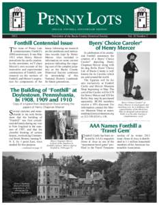 PENNY LOTS SPECIAL FONTHILL ANNIVERSARY EDITION[removed]Newsletter of the Bucks County Historical Society
