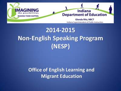 [removed]Non-English Speaking Program (NESP) Office of English Learning and Migrant Education