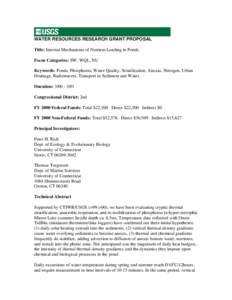 WATER RESOURCES RESEARCH GRANT PROPOSAL Title: Internal Mechanisms of Nutrient Loading in Ponds. Focus Categories: SW, WQL, NU Keywords: Ponds, Phosphorus, Water Quality, Stratification, Anoxia, Nitrogen, Urban Drainage,