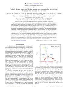 Selected for a Viewpoint in Physics PHYSICAL REVIEW B 82, 064501 共2010兲 Nodes in the gap structure of the iron arsenide superconductor Ba(Fe1−xCox)2As2 from c-axis heat transport measurements J.-Ph. Reid,1 M. A. Ta