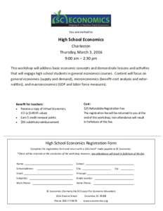 You are invited to:  High School Economics Charleston Thursday, March 3, 2016 9:00 am – 2:30 pm