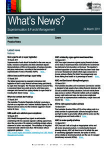 What’s News?  Superannuation & Funds Management Latest News  24 March 2011