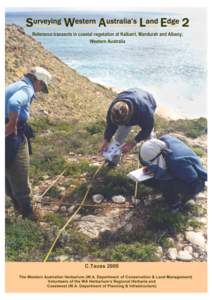 C.Tauss[removed]The Western Australian Herbarium (W.A. Department of Conservation and Land Management), Volunteers of the WA Herbarium‘s Regional Herbaria & Coastwest (W.A Dept of Planning and Infrastructure)