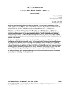 GALLUP NEWS SERVICE GALLUP POLL SOCIAL SERIES: LIFESTYLE -- FINAL TOPLINE -Timberline: [removed]IS: 194 Princeton Job #: [removed]Jeff Jones, Lydia Saad