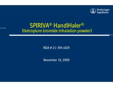 SPIRIVA HandiHaler  (tiotropium bromide inhalation powder) NDA # [removed]s029