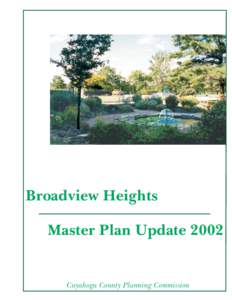 North Royalton /  Ohio / Brecksville /  Ohio / Cuyahoga County /  Ohio / Parma /  Ohio / Broadview / Cleveland / Broadview Developmental Center / Ohio / Geography of the United States / Broadview Heights /  Ohio