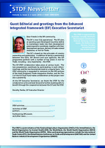 Volume 3, Issue 2 // June[removed]ISSN[removed]Guest Editorial and greetings from the Enhanced Integrated Framework (EIF) Executive Secretariat Dear friends in the SPS community, The EIF is now fully operational. The 