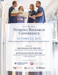 Save the Date  Nursing Research Conference OCTOBER 23, 2015 Intermountain Medical Center, Doty Education Center