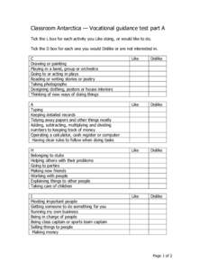 Classroom Antarctica — Vocational guidance test part A Tick the L box for each activity you Like doing, or would like to do. Tick the D box for each one you would Dislike or are not interested in. C Drawing or painting