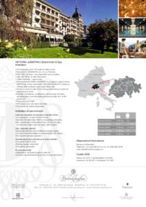 VICTORIA-JUNGFRAU Grand Hotel & Spa, Interlaken • 224 chambres, dont 102 suites et suites Junior • Restaurants «QUARANTA uno» et «La Terrasse» • VICTORIA Terrasse - vue imprenable sur la Jungfrau • «Bar VICT