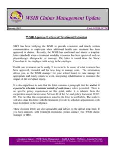 WSIB Claims Management Update January 2013 Flash NEWSLETTER  WSIB Approval Letters of Treatment Extension