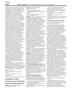 Public finance / Public economics / Sago Mine disaster / Upshur County /  West Virginia / Mine Safety and Health Administration / Federal grants in the United States / Funding Opportunity Announcement / Administration of federal assistance in the United States / Patent attorney / Mining / Grants / Federal assistance in the United States