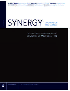 ISSUE[removed]DEAN’S MESSAGE Transformation and Growth 09 RESEARCH Regenerative Sustainability 11 RESEARCH Chemist Iconoclast 12 INTERNATIONAL Math Aims at Africa 14 EDUCATION Teachable Moments 18 ALUMNI Microbiolo