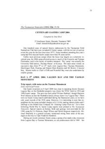 35  The Tasmanian Naturalist: 35-54 CENTENARY EASTER CAMP 2004 Compiled by Don Hird 27 Gatehouse Street, Moonah, Tasmania 7009