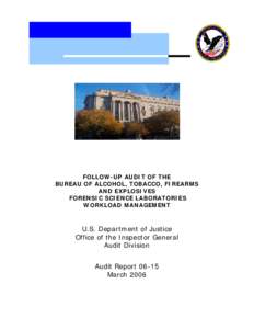 Law / Gun politics in the United States / Special agent / United States Department of Justice / Politics of the United States / ETrace / Bureau of Alcohol /  Tobacco /  Firearms and Explosives / Inspector General / Government