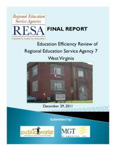 FINAL REPORT Education Efficiency Review of Regional Education Service Agency 7 West Virginia  December 29, 2011