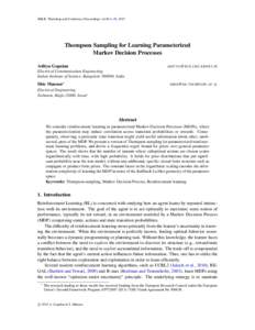 JMLR: Workshop and Conference Proceedings vol 40:1–38, 2015  Thompson Sampling for Learning Parameterized Markov Decision Processes Aditya Gopalan