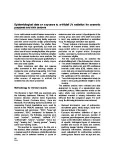 Epidemiological data on exposure to artificial UV radiation for cosmetic purposes and skin cancers As no valid animal model of human melanoma or other skin cancers exists, evidence of an association between indoor tannin