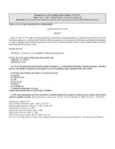 Document: Final Rule, Register Page Number: 28 IR 2942 Source: July 1, 2005, Indiana Register, Volume 28, Number 10 Disclaimer: This document was created from the files used to produce the official CD-ROM Indiana Registe