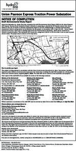 Union Pearson Express Traction Power Substation NOTICE OF COMPLETION Draft Environmental Study Report Hydro One Networks Inc. (Hydro One) has completed the draft Environmental Study Report (ESR) for the Union Pearson (UP