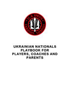 UKRAINIAN NATIONALS PLAYBOOK FOR PLAYERS, COACHES AND PARENTS  Forward