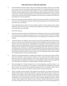 DIRECT DEBIT FACILITY TERMS AND CONDITIONS 1. Under the Debit Direct facility (“Facility”), I/We, the active PKR account holder(s), agree to pay to the debit of our account (“Account”) with Bank AL Habib Limited 