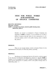 For discussion on 2 June 1999 PWSC[removed]ITEM FOR PUBLIC WORKS