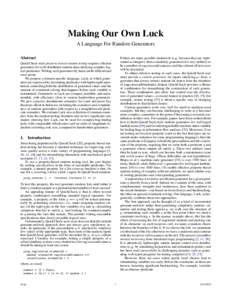 Making Our Own Luck A Language For Random Generators Abstract If there are many possible student ids (e.g., because they are represented as integers), then a randomly generated id is very unlikely to be a member of regis