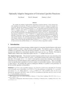 Optimally Adaptive Integration of Univariate Lipschitz Functions Ilya Baran∗ Erik D. Demaine∗  Dmitriy A. Katz†