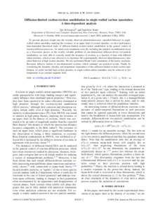 PHYSICAL REVIEW B 79, 205407 共2009兲  Diffusion-limited exciton-exciton annihilation in single-walled carbon nanotubes: A time-dependent analysis Ajit Srivastava* and Junichiro Kono Department of Electrical and Comput