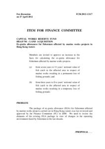 For discussion on 27 April 2012 FCR[removed]ITEM FOR FINANCE COMMITTEE