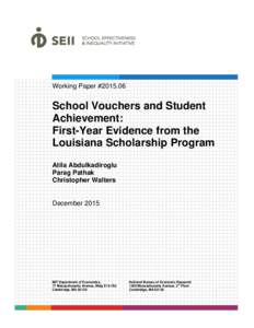 Working Paper #School Vouchers and Student Achievement: First-Year Evidence from the Louisiana Scholarship Program