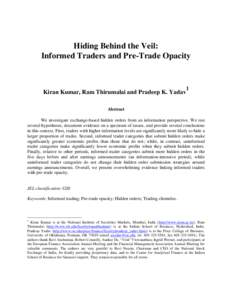 Hiding Behind the Veil: Informed Traders and Pre-Trade Opacity