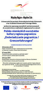 Uniwersytet Szczeciński, Kreisvolkshochschule Uckermark oraz Gryﬁński Uniwersytet Trzeciego Wieku serdecznie zapraszają wszystkich zainteresowanych