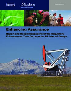 Enhancing Assurance Report and Recommendations of the Regulatory Enhancement Task force to the Minister of Energy