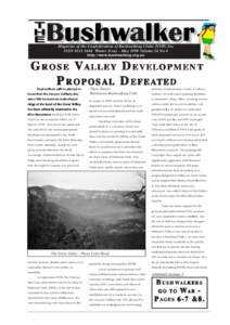 Walk Safely - Walk With a Club.....................................................................................................  http://www.bushwalking.org.au G ROSE VALLEY DEVELOPMENT PROPOSAL DEFEA