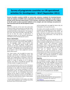 Survey of programme countries on UN operational activities for development – Brief (September[removed]General Assembly resolution[removed]on system-wide coherence mandated the Secretary-General, under the auspices of ECOS