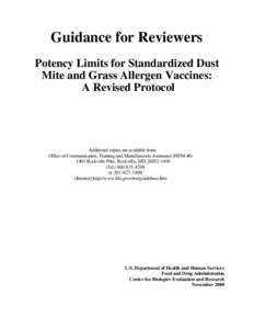 Guidance for Reviewers Potency Limits for Standardized Dust Mite and Grass Allergen Vaccines: A Revised Protocol  Additional copies are available from: