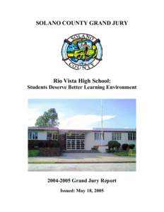 Jury / California / Vista High School / Geography of California / River Delta Unified School District / Rio Vista /  California