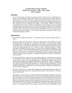 Asia 3R Conference Chair’s Summary October 30th-November 1 st, 2006 Tokyo, Japan Chair’s Summary Introduction 1. The Asia 3R Conference was held in Tokyo, Japan on October 30th-November 1st, 2006 hosted by the Minist