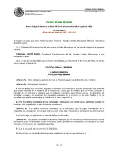 CÓDIGO PENAL FEDERAL CÁMARA DE DIPUTADOS DEL H. CONGRESO DE LA UNIÓN Última Reforma DOFSecretaría General