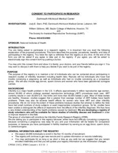 CONSENT TO PARTICIPATE IN RESEARCH Dartmouth-Hitchcock Medical Center INVESTIGATORS: Judy E. Stern, PhD, Dartmouth-Hitchcock Medical Center, Lebanon, NH William Gibbons, MD, Baylor College of Medicine, Houston, TX