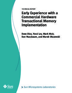 Early Experience with a Commercial HardwareTransactional Memory Implementation