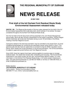 THE REGIONAL MUNICIPALITY OF DURHAM  NEWS RELEASE 26 MAY[removed]First draft of the full Durham/York Residual Waste Study