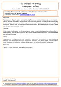 PhD Project in Chemistry Department of Chemistry, University of York, Heslington, York, YO10 5DD, UK Project Title: Chemoenzymatic synthesis of carbohydrate based chemical probes Supervisor Name(s): Dr Martin A. Fascione