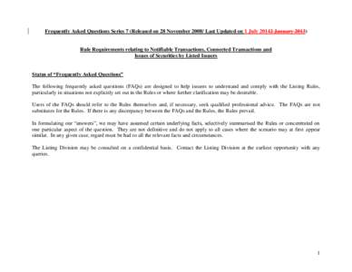 Frequently Asked Questions Series 7 (Released on 28 November[removed]Last Updated on 1 July[removed]January[removed]Rule Requirements relating to Notifiable Transactions, Connected Transactions and Issues of Securities by Lis