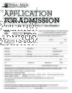 APPLICATION FOR ADMISSION $30 application fee OR APPLY ONLINE FOR FREE! Go to arbor.edu/applynow ABOUT YOU